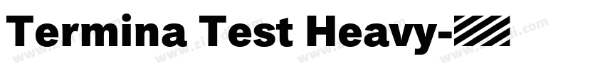 Termina Test Heavy字体转换